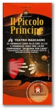 Playbill of the Theatrical Show Il Piccolo Principe by the company In Scena Per Caso, 31/01/2009 Chiusi (SI)